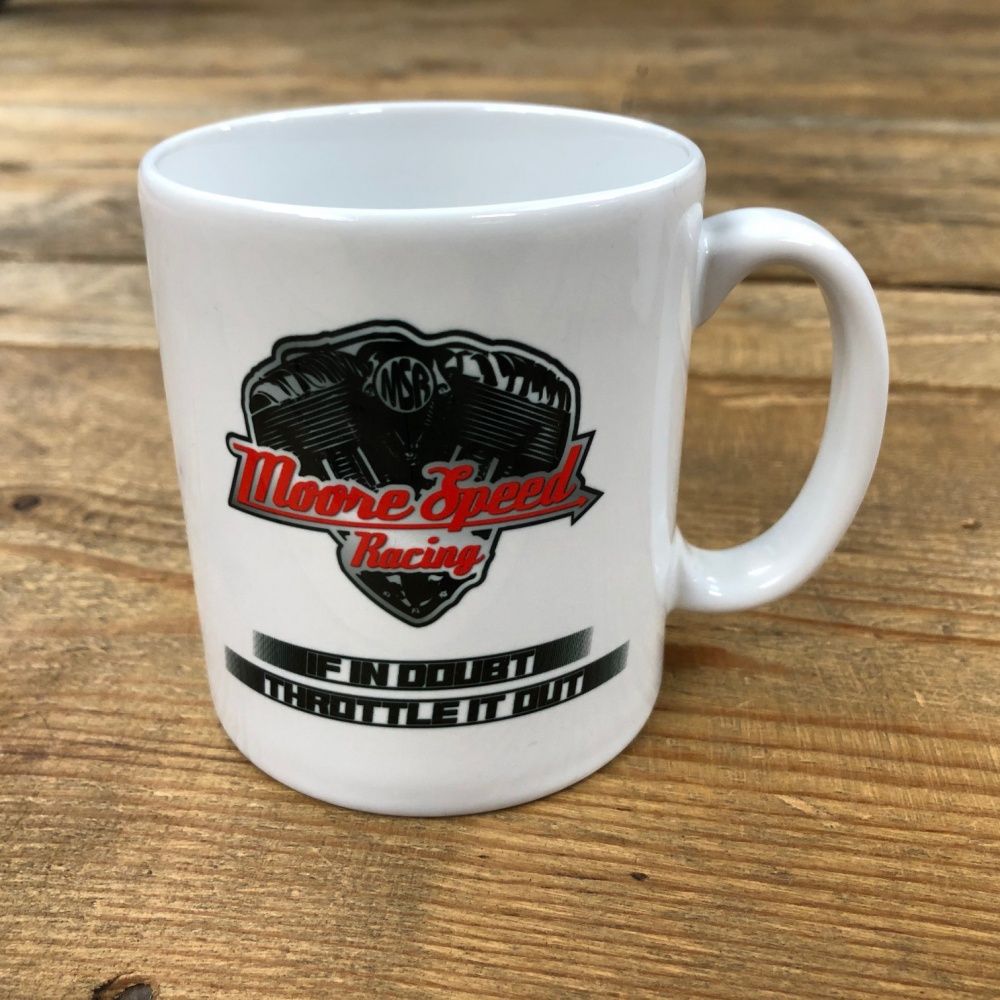 Moore Speed Racing If In Doubt Throttle It Out Mug